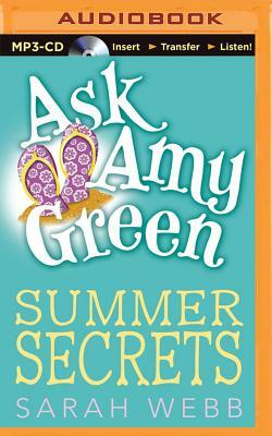 Ask Amy Green: Summer Secrets by Sarah Webb