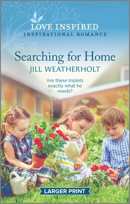 Searching for Home by Jill Weatherholt