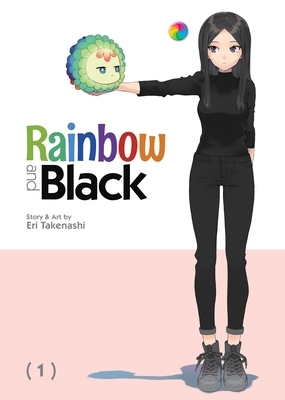 Rainbow and Black Vol. 1 by Eri Takenashi