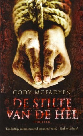 De stilte van de hel by Cody McFadyen, Valérie Jansen