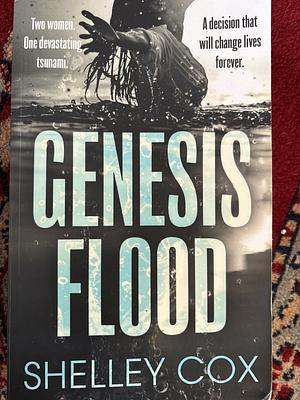 Genesis Flood  by Shelley Cox