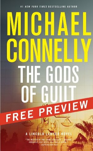 The Gods of Guilt--Free Preview: The First 8 Chapters by Michael Connelly