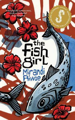 The Fish Girl by Mirandi Riwoe