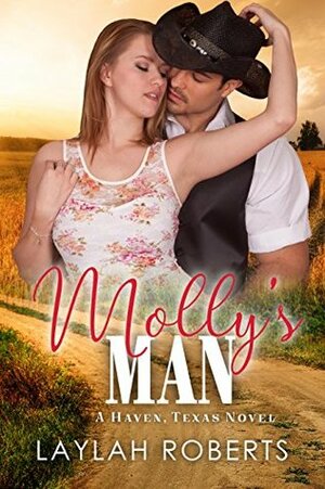 Molly's Man by Laylah Roberts