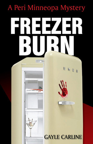 Freezer Burn by Gayle Carline