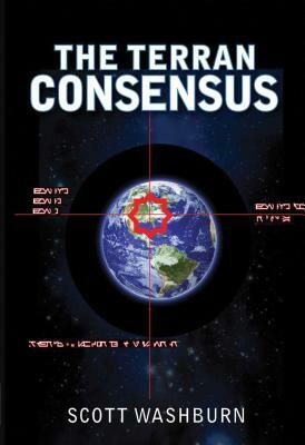 The Terran Consensus by Scott Washburn