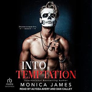 Into Temptation by Monica James