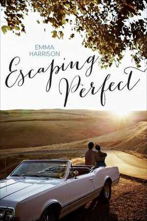 Escaping Perfect by Emma Harrison