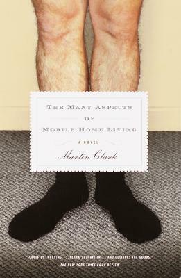 The Many Aspects of Mobile Home Living by Martin Clark