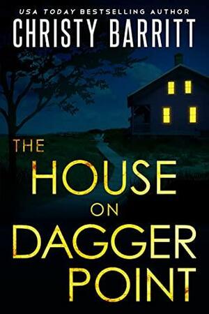 The House on Dagger Point by Christy Barritt