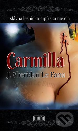 Carmilla by J. Sheridan Le Fanu