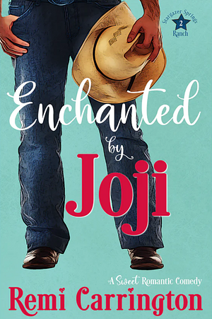 Enchanted by Joji by Remi Carrington