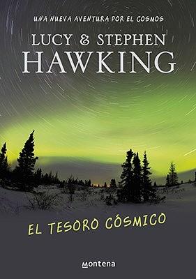 EL TESORO COSMICO by Lucy Hawking, Stephen Hawking
