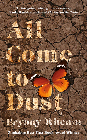 All Come to Dust by Bryony Rheam