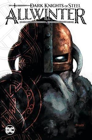 Dark Knights of Steel: All Winter by Tirso Cons, Jay Kristoff