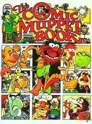 The Comic Muppet Book Featuring Jim Henson's Muppets by Graham Thompson, Jenny Craven