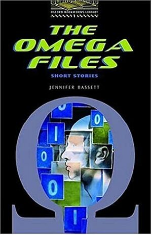 The Omega Files: Short Stories by Jennifer Bassett