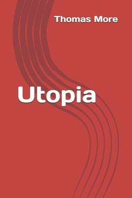 Utopia by Thomas More