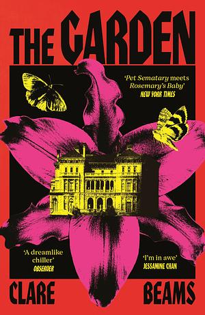 The Garden: A Novel by Clare Beams, Clare Beams