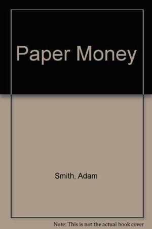 Paper Money by George Goodman