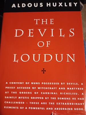 The Devils of Loudun by Aldous Huxley