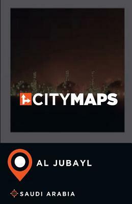 City Maps Al Jubayl Saudi Arabia by James McFee