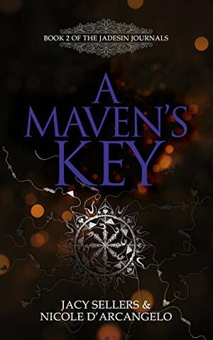 A Maven's Key by Nicole D'Arcangelo, Jacy Sellers