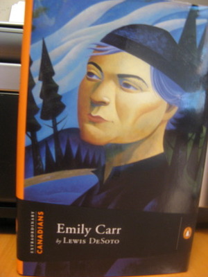 Emily Carr by Richard Muscat, John Ralston Saul, Lewis DeSoto