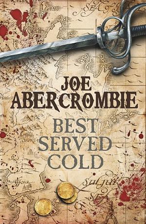 Best Served Cold by Joe Abercrombie