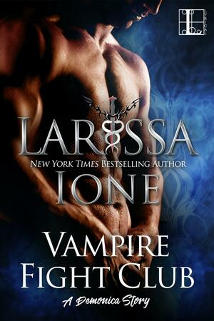 Vampire Fight Club by Larissa Ione