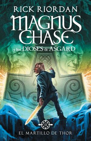 El martillo de Thor by Rick Riordan