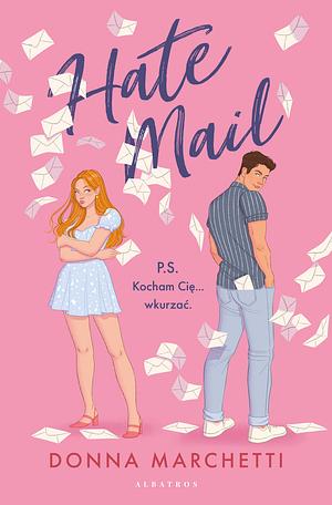 Hate mail by Donna Marchetti