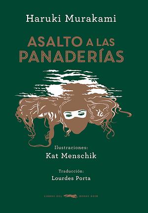 Asalto a las panaderías by Haruki Murakami