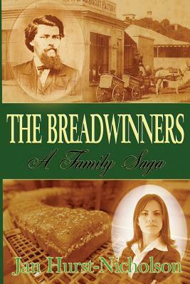 The Breadwinners: A Family Saga by Jan Hurst-Nicholson
