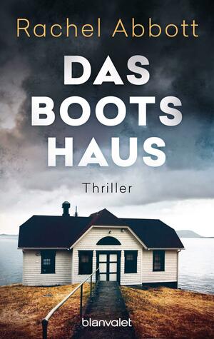 Das Bootshaus by Rachel Abbott