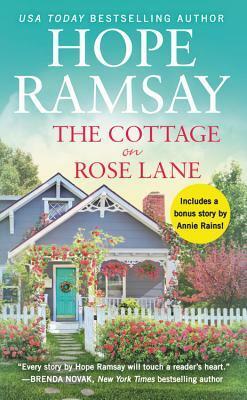 The Cottage on Rose Lane by Hope Ramsay