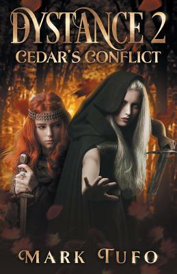 Dystance 2: Cedar's Conflict by Mark Tufo