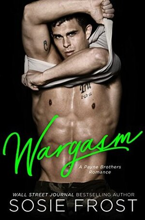 Wargasm by Sosie Frost