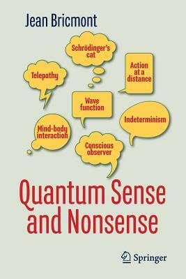 Quantum Sense and Nonsense by Jean Bricmont