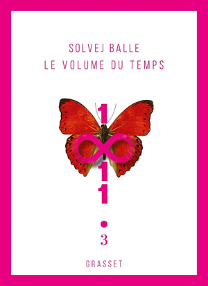 Le volume du temps (Tome 3) by Solvej Balle