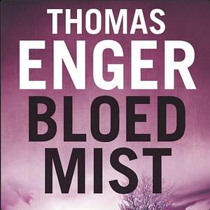 Bloedmist by Thomas Enger