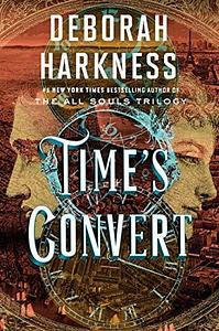 Time's Convert by Deborah Harkness