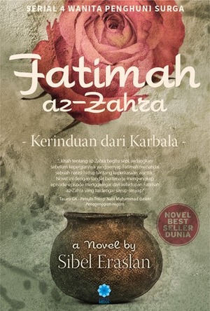 Fatimah az-Zahra: Kerinduan dari Karbala by Sibel Eraslan