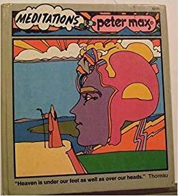 Meditations, by Peter Max