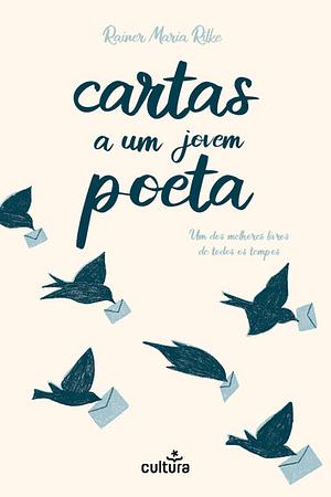 Cartas a um Jovem Poeta by Rainer Maria Rilke