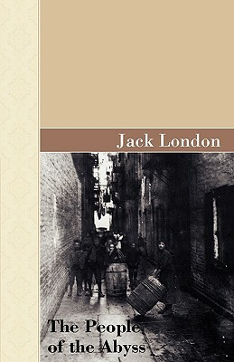 The People of the Abyss by Jack London