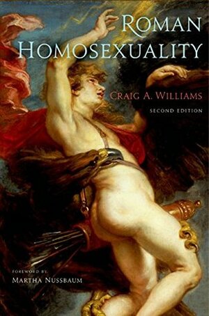 Roman Homosexuality by Craig A. Williams