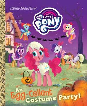 An Egg-Cellent Costume Party! (My Little Pony) by Bonnie Ventura