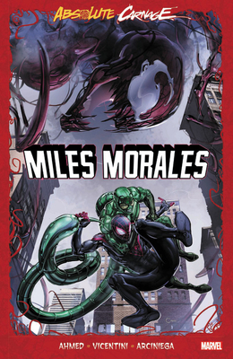 Absolute Carnage: Miles Morales by Saladin Ahmed