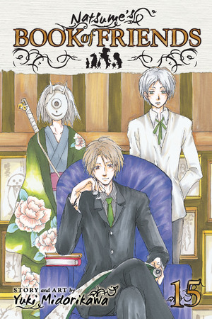 Natsume's Book of Friends, Vol. 15 by Yuki Midorikawa